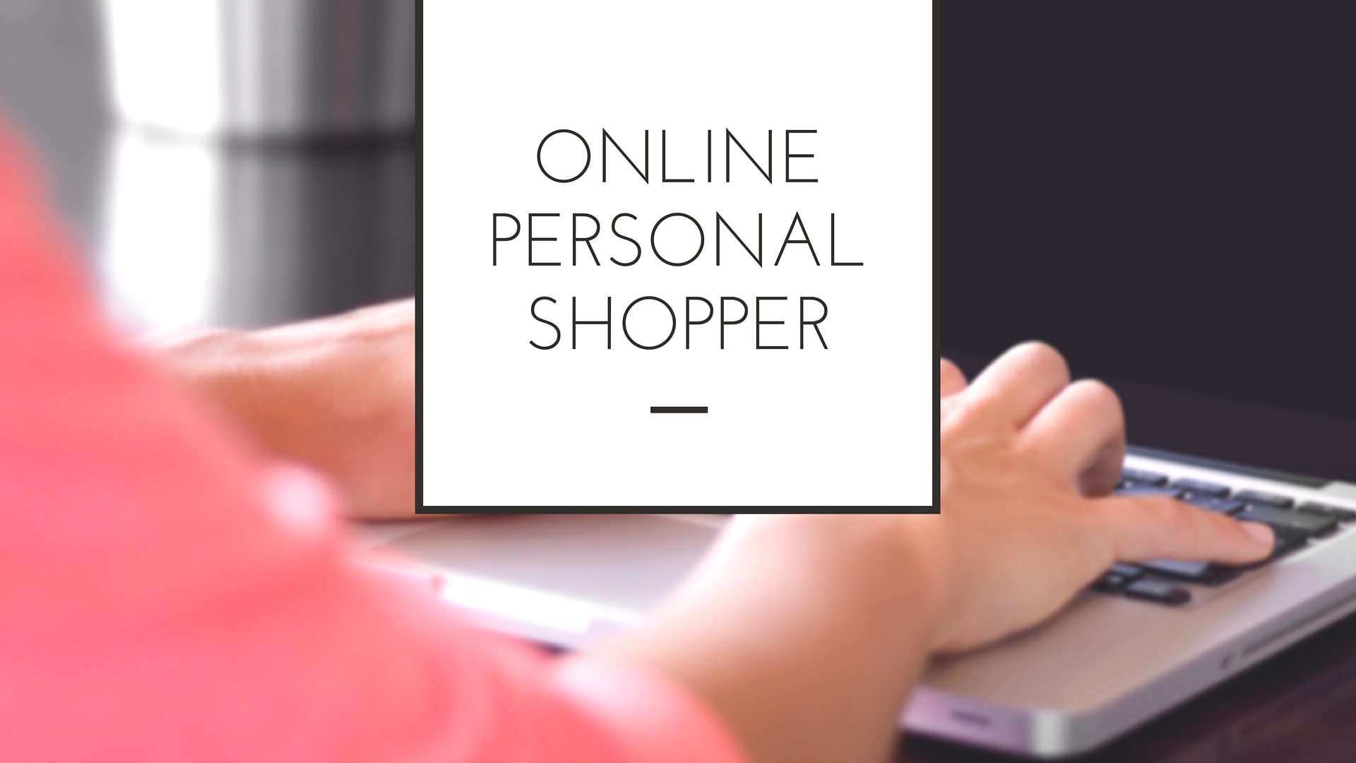 online personal shopper